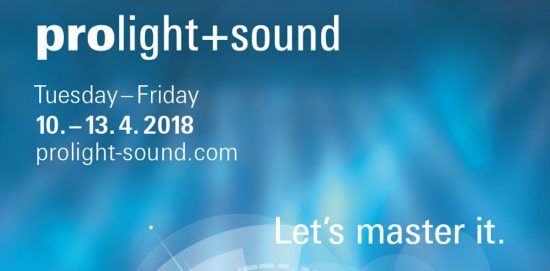Prolight + Sound 2018